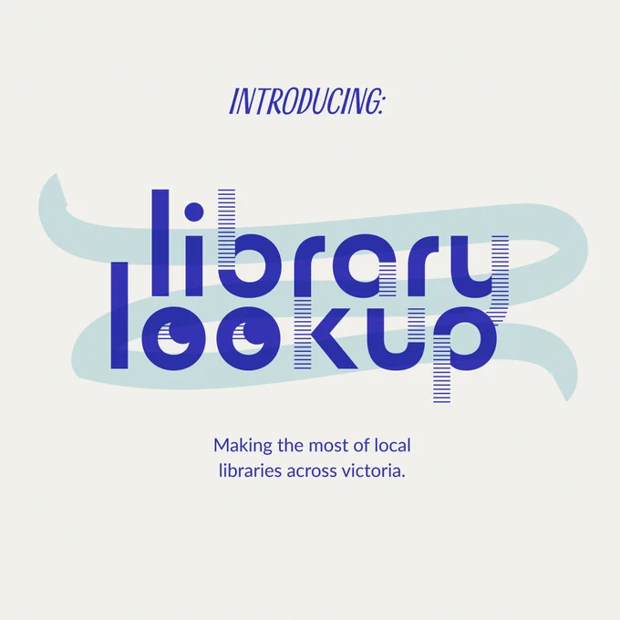 Graphic of Library lookup logo with tagline "making the most of local libraries across Victoria" 