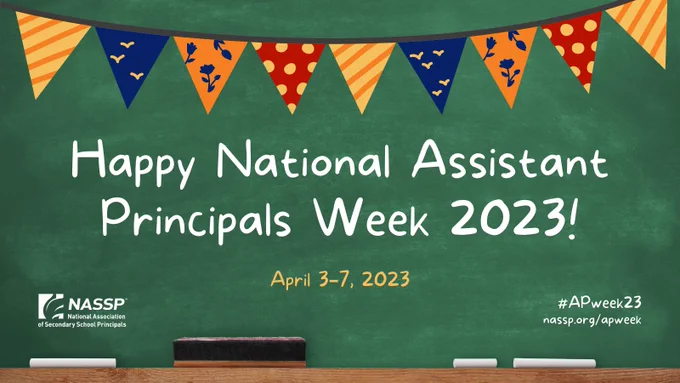 graphic of chalkboard with writing stating, Happy National Assistant Principals Week 2023!