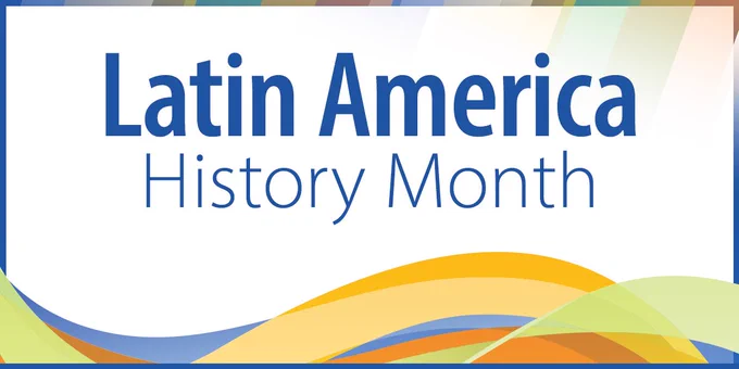Latin America History Month