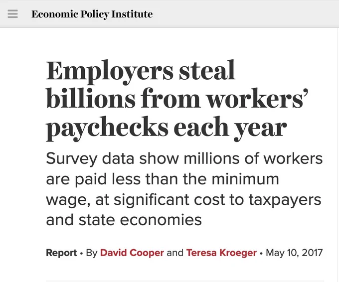 Employers steal billions from workers’ paychecks each year
Survey data show millions of workers are paid less than the minimum wage, at significant cost to taxpayers and state economies
Report • By David Cooper and Teresa Kroeger • May 10, 2017
