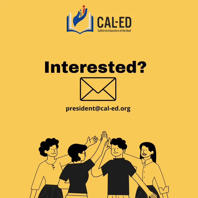 Text reads, "Interested? president@cal-ed.org"