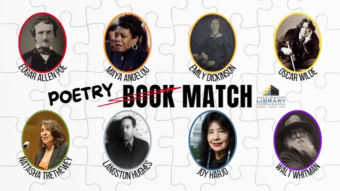 The background of the graphic is a puzzle piece pattern.  The graphic has two rows, each with four portraits of famous poets. The top row has portraits of Edgar Allen Poe, Maya Angelou, Emily Dickinson, and Oscar Wilde. The bottom row has portraits of Natasha Trethewey, Langston Hughes, Joy Harjo, and Walt Whitman. In between the two rows of portraits are the words "Book Match" next to the MLC logo. "Book" is scratched out with "Poetry" written on the side, making the graphic read "Poetry Match" instead.