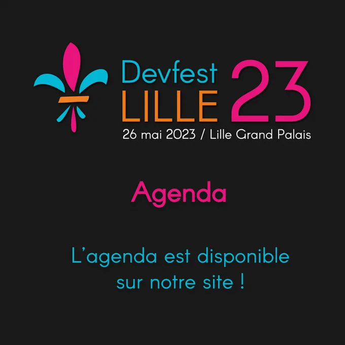 Devfest Lille 2023 : l’agenda est disponible sur notre site