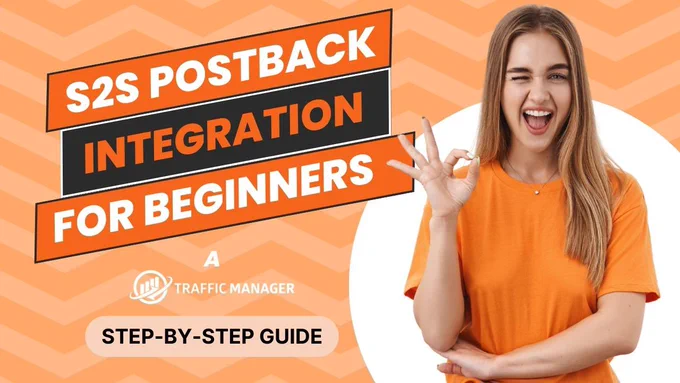 Server to server postback integration for beginners - step-by-step guide by TrafficManager.com