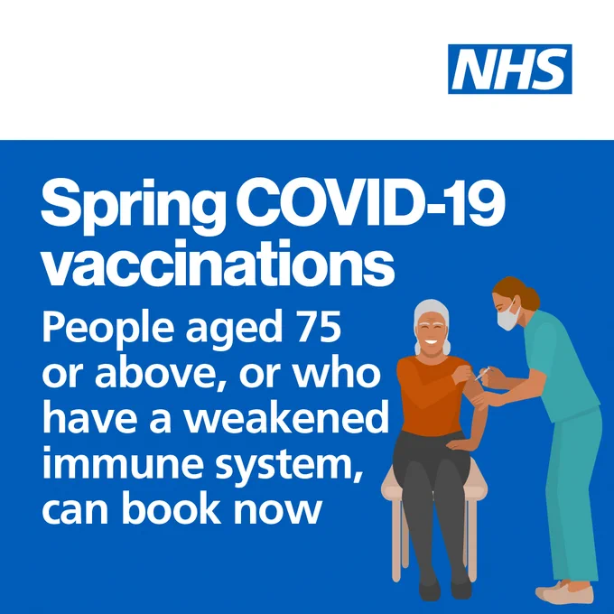 Spring COVID-19 vaccinations. People aged 75 or above, or who have a weakened immune system, can book now 