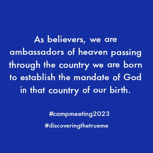 We are ambassadors of heaven