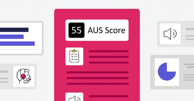 An illustration of a 55 AUS score with a clipboard underneath. There are icons of a bar graph, a person speaking into a headset, a pie chart, and a volume control on either side.