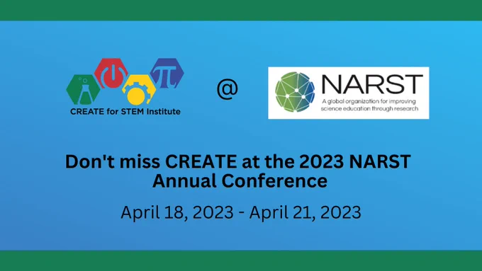 CREATE logo; NARST logo; Don't miss CREATE at the 2023 NARST Annual Conference, 4/18-4/21/23.