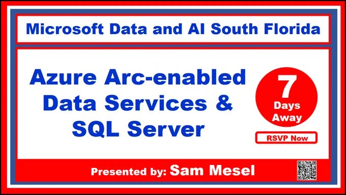 TOP 3 items #Azure Arc-enabled #data services can help you with  (1) Unified Management (2) Always Current (3) Elastic Scale databases  RSVP at http://bit.ly/42M4KOr &  Get Started with Samuel MESEL at the @DataAISF Microsoft Data and AI South Florida user group  #sqlfamily