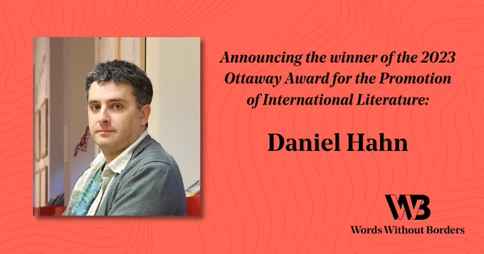 Graphic featuring a photograph of translator Daniel Hahn and the words "Announcing the winner of the 2023 Ottaway Award for the Promotion of International Literature: Daniel Hahn"