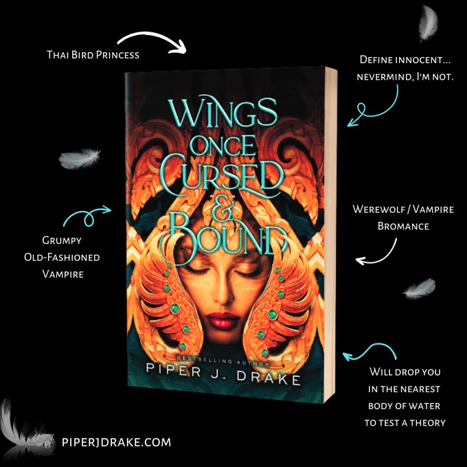 Cover of WINGS ONCE CURSED & BOUND surrounded by tags: Thai Bird Princess, Grumpy old-fashioned vampire, Define innocent...never-ending, I'm not, werewolf/vampire bromance