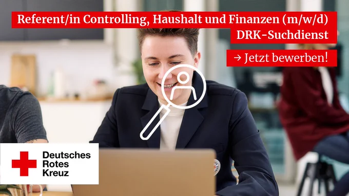 Auf einem Bild ist eine junge Person mit einem Laptop zu sehen. Sie l�chelt in die Kamera des Laptops. Auf einem Textfeld steht: "Referent/in Controlling, Haushalt und Finanzen (m/w/d) DRK-Suchdienst ? Jetzt bewerben!" Unten links ist das DRK-Logo angebracht.