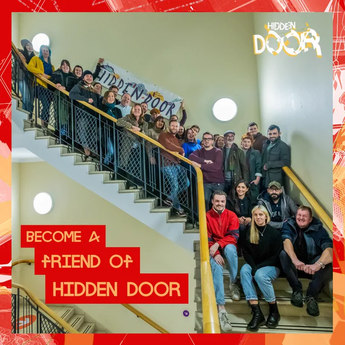 Become a friend of Hidden Door