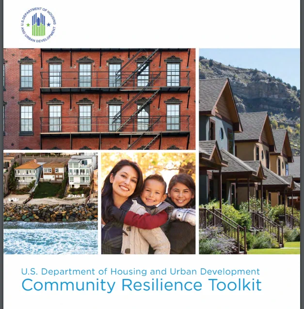 U.S. Department of Housing and Urban Development
Community Resilience Toolkit