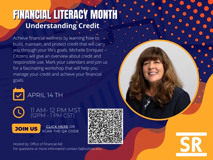 This month is #FinancialLiteracyMonth,  and SRSU is hosting various sessions and topics available to current  and future students. Today at 12 p.m., the Office of Financial Aid will  be hosting "Understanding Credit" with guest speaker Michelle  Enriquez-Citizens.
