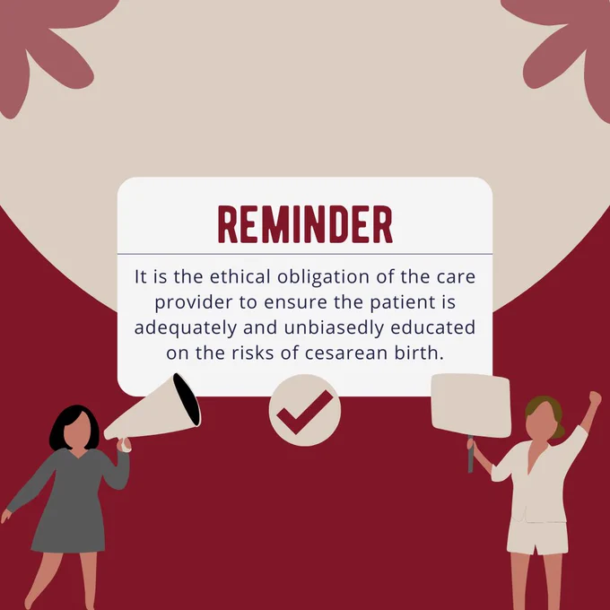 Image text: Reminder. It is the ethical obligation of the care provider to ensure the patient is adequately and unbiasedly educated on the risks of cesarean birth.