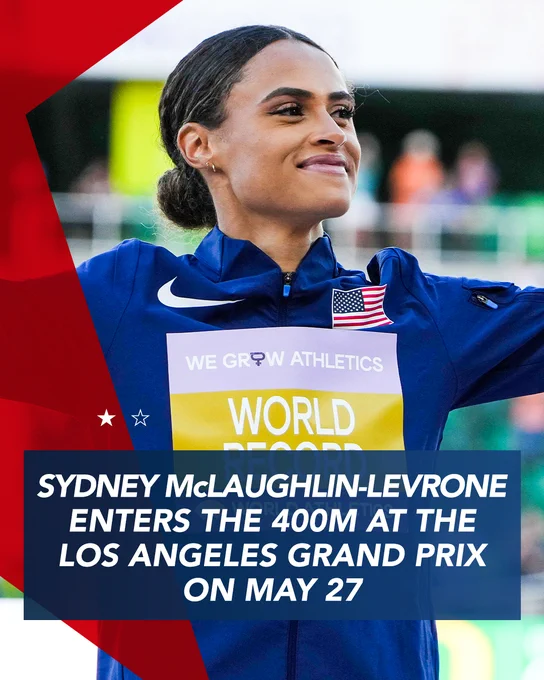 Photo of U.S. track athlete Sydney McLaughlin-Levrone on a graphic that says "Sydney McLaughlin-Levrone enters the 400m at the Los Angeles Grand Prix on May 27"