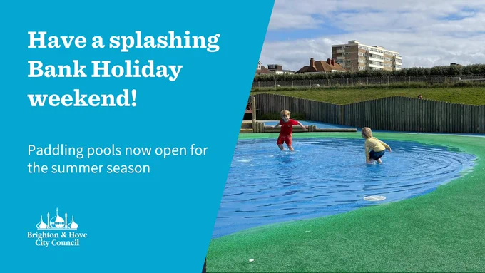 Picture of children in a paddling pool and the words: Have a splashing Bank Holiday weekend!