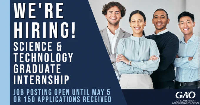 Photo of 4 interns with text reading “We’re hiring! Science & Technology Graduate Internship. Job posting open until May 5 or 150 applications received.”