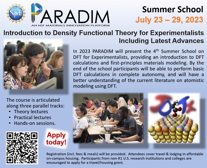 July 23-29, 2023 PARADIM will present the 4th Summer School on DFT for Experimentalists, providing an introduction to DFT calculations and first-principles materials modeling. By the end of the school participants will be able to perform basic DFT calculations in complete autonomy, and will have a better understanding of the current literature on atomistic modeling using DFT.