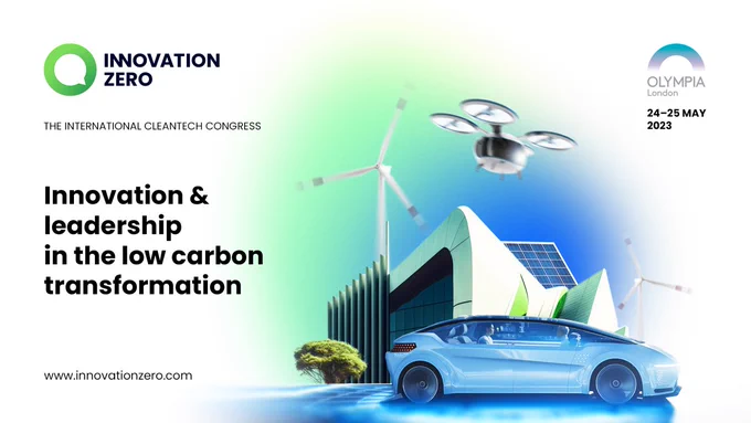 Attend Innovation Zero for free in London this May 24-25 at Olympia, the UK's leading International Climate and Cleantech Congress.