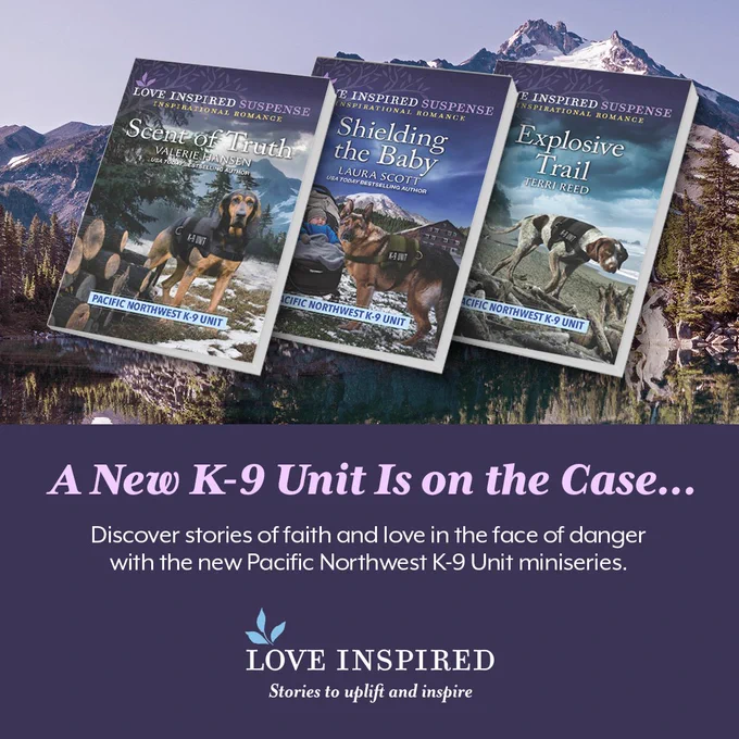 Top: Scent of Truth by Valerie Hansen, Shielding the Baby by Laura Scott and Explosive Trail by Terri Reed

Bottom: A New K-9 Unit Is on the Case... Discover stories of faith and love in the face of danger with the new Pacific Northwest K-9 Unit miniseries.