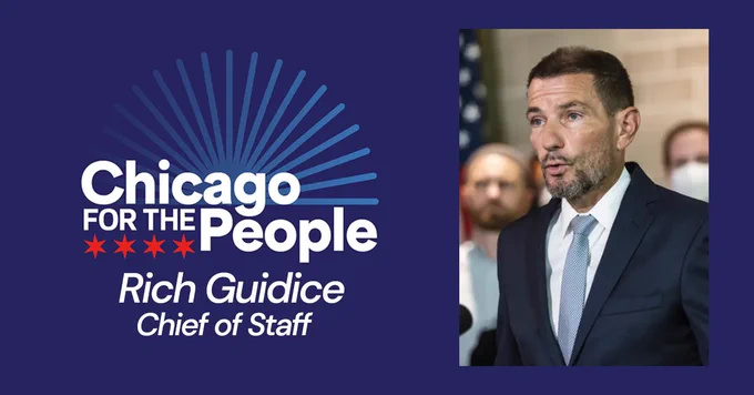 Graphic: Chicago for the People Logo. Rich Guidice, Chief of Staff. Picture of Rich Guidice at City Hall press conference on right.