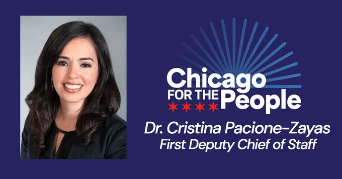 Headshot of Dr. Cristina Pacione-Zayas on left. Chicago for the People logo on right. Text underneath: Dr. Cristina Pacione-Zayas, First Deputy Chief of Staff