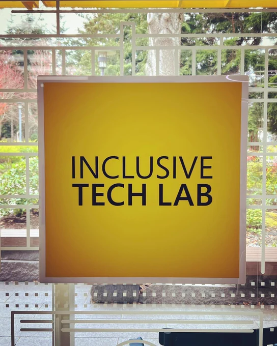 A pic of the Inclusive Tech Lab sign at Microsoft