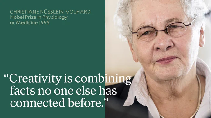 A graphic showing a photo of 1995 medicine laureate Christian Nüsslein-Volhard with a quote by her that reads "Creativity is combining facts no one else has ever connected before."