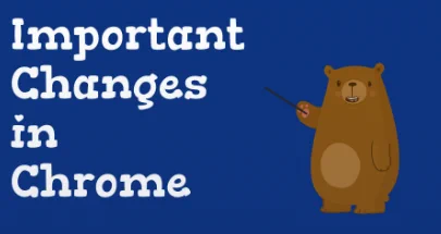 cartoon bear pointing at text Important changes in chrome