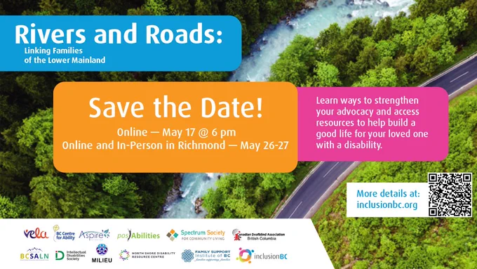 Families living in the Lower Mainland are invited to attend a series of FREE sessions. Learn ways to strengthen your advocacy and access resources to help build a good life for your loved one with a disability. Join other families in sharing knowledge and developing community support. More details at inclusionbc.org/RiversAndRoads