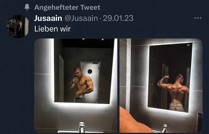 Jusaains angehefteter tweet sind 2 oberkörperfreie bilder auf denen er vor einem spiegel posiert 🤡