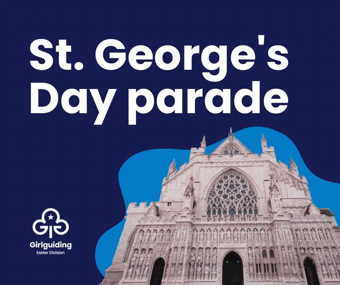 The words “St. George’s Day parade” written above a photo of Exeter Cathedral