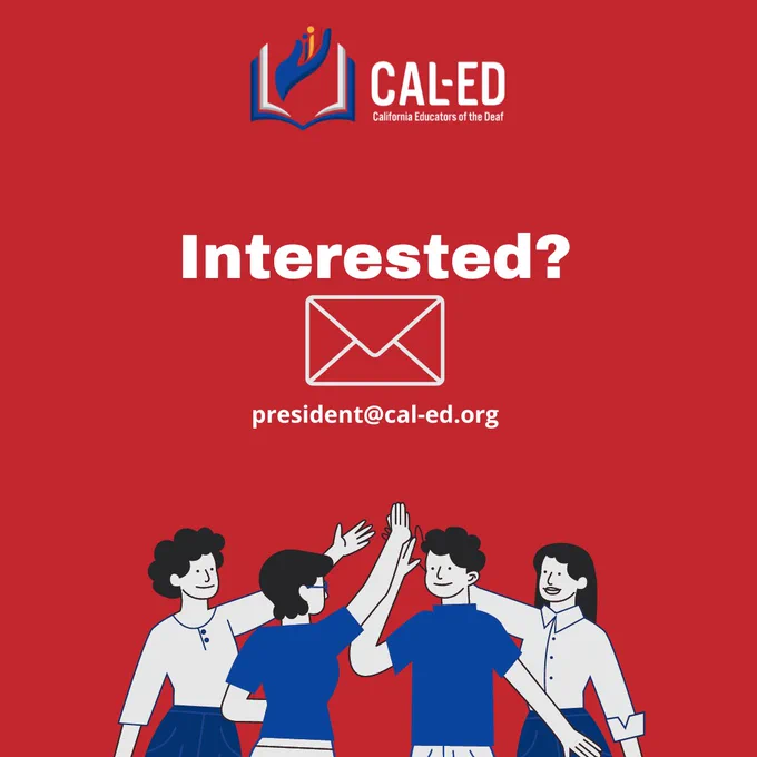 Text reads, "Interested? president@cal-ed.org"
