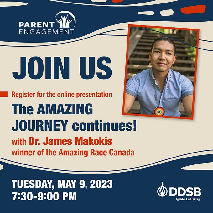 Join Us
Regiter for the online presentation
The Amazing Journey continues!
with Dr. James Makokis
winner of the Amazing Race Canada
Tuesday, May 9 2023
7:30-9:00 p.m.

smiling photo of Dr. James Makokis