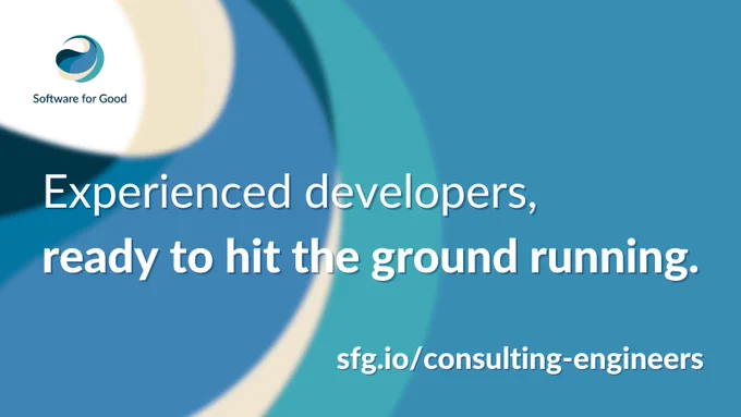 Software for Good logo with text: Experienced developers, ready to hit the ground running. URL: sfg.io/consulting-engineers