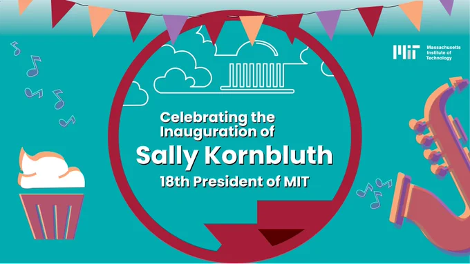 Colorful illustration of the MIT dome, clouds, a cupcake and saxophone. Text reads: Celebrate the Inauguration of Sally Kornbluth as MIT’s 18th president.