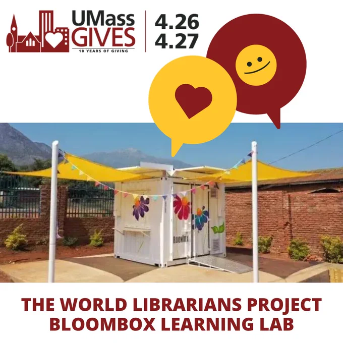 A white compact mobile laboratory with solar panels and yellow shade canopies under a bright blue sky. Text reads: "The World Librarians Project Bloombox Learning Lab. UMassGives 4.26 - 4.27"