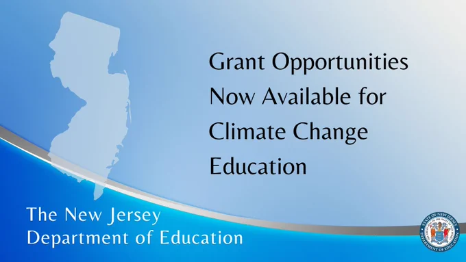 Grant Opportunities Now Available For Climate Change Education.