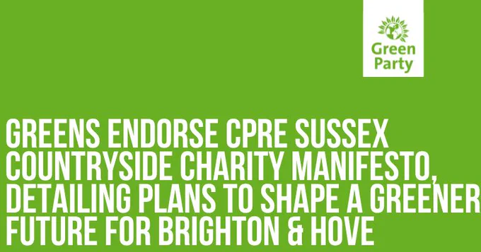 title card reading "Greens endorse CPRE Sussex Countryside Charity manifesto, detailing plans to shape a greener future for brighton & hove"