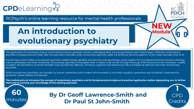New Module - An introduction to evolutionary psychiatry