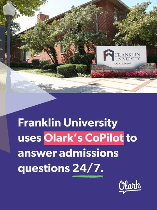 Campus sign with Franklin University name and a building. Text reads: Franklin University uses Olark's CoPilot to answer admissions questions 24/7.