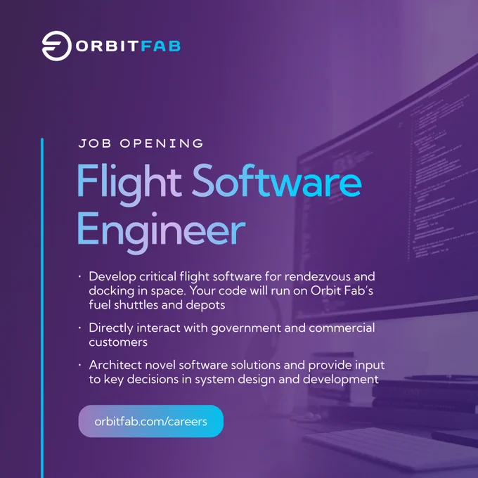 Orbit Fab logo. Purple background with gradient into photo of computer. Title says Job Opening, Flight Software Engineer. Underneath, bullet points written are the same as in the description. Link to orbitfab.com/careers