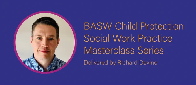 BASW Child Protection Social Work Practice Masterclass Series