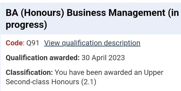 BA (honours) Business management

You have been awarded an Upper Second-class Honours (2:1)