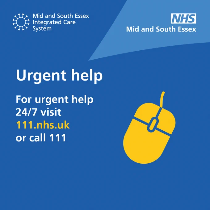Urgent Help. For urgent help 24/7 visit111.nhs.uk or call 111
