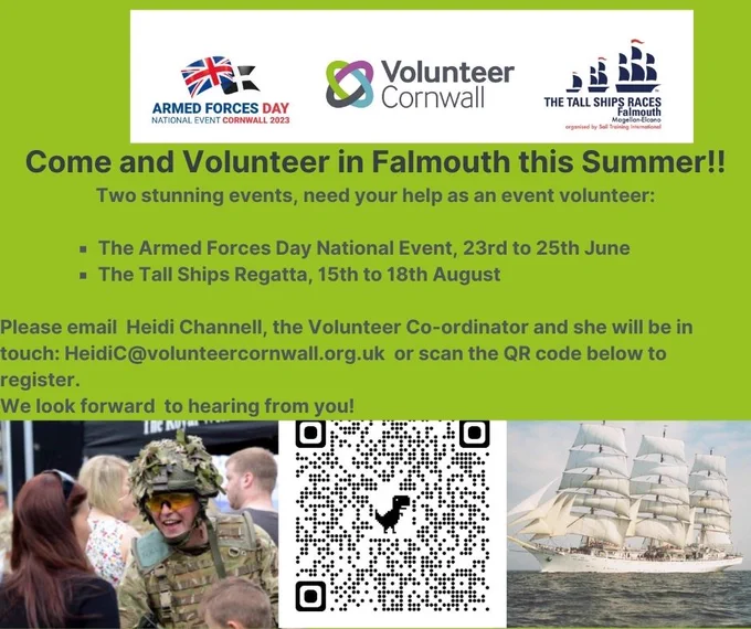 Volunteer in Falmouth this summer at the Armed Forces Day national event or the Tall Ships Regatta. Email Heidi Channell, volunteer co-ordinator, at HeidiC@volunteercornwall.org.uk to register.
