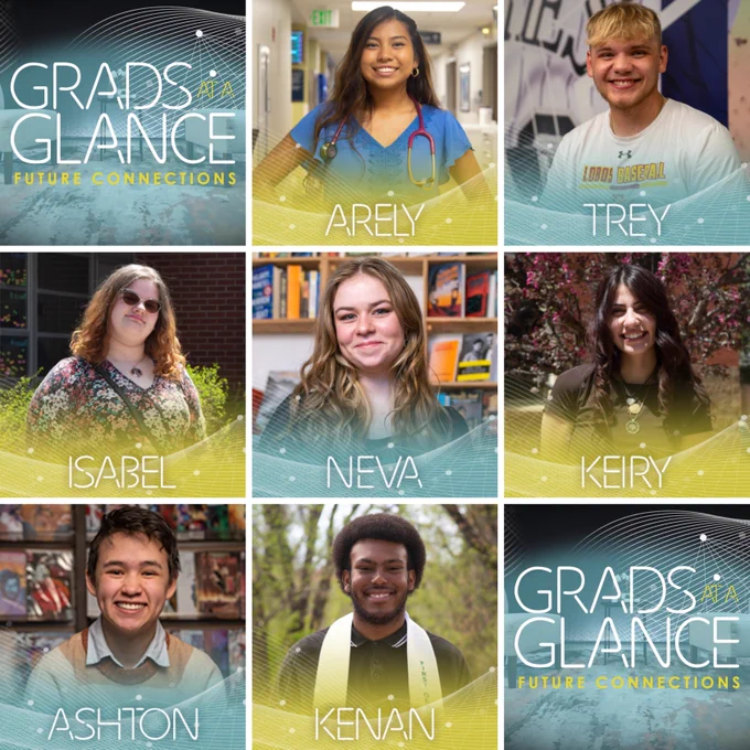 A collage of portraits from the Grads at a Glance series of student features arranged in rows of three. The Grads at a Glance logo is in the top left and bottom right corners of the collage. Each portrait has the name of the student. Text: Grads at a Glance Future Connections. Arely. Trey. Isabel. Neva. Keiry. Ashton. Kenan. Grads at a Glance Future Connections.