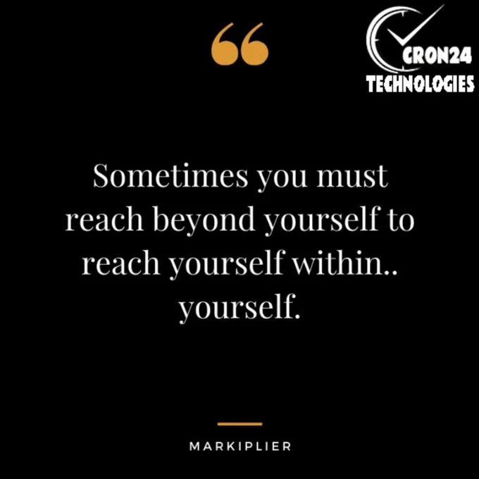 Sometimes you must reach beyond yourself to reach yourself within yourself.